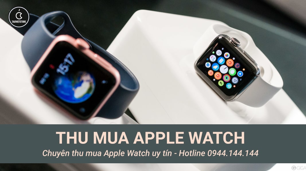 Thu Mua Apple Watch Cũ Mới Giá Cao Tận Nơi TPHCM