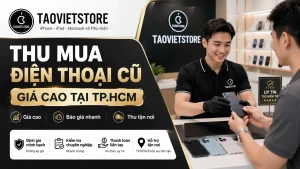 Thu mua điện thoại cũ giá cao tại TPHCM - Táo Việt Store