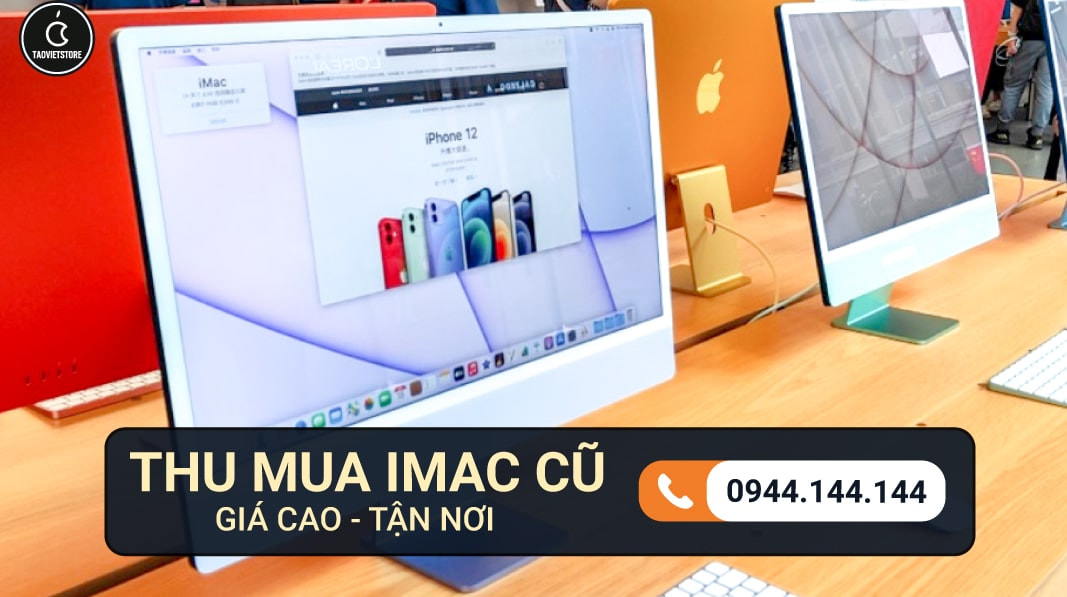 Thu Mua iMac Cũ Giá Cao Tận Nơi Tại TPHCM 26 Thu Mua Apple iMac Cũ Giá Cao Tận Nơi Tại TPHCM