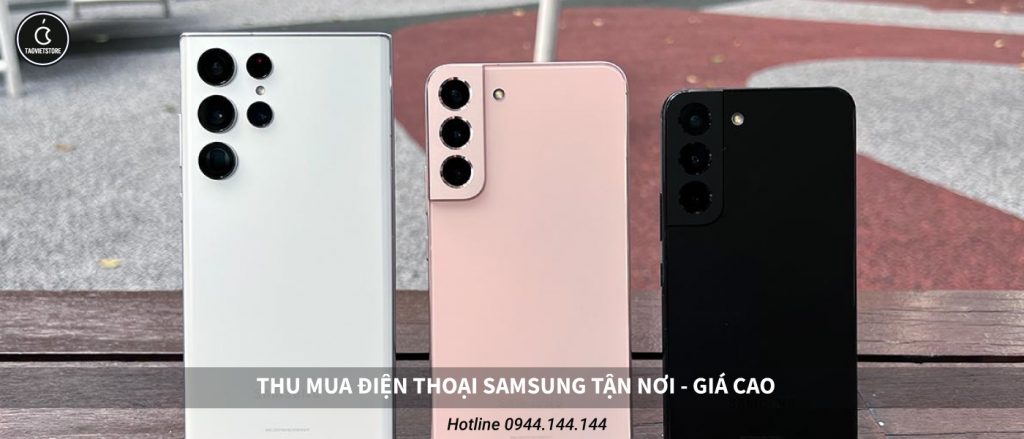 Thu Mua Điện Thoại Samsung Cũ Giá Cao Tại TPHCM
