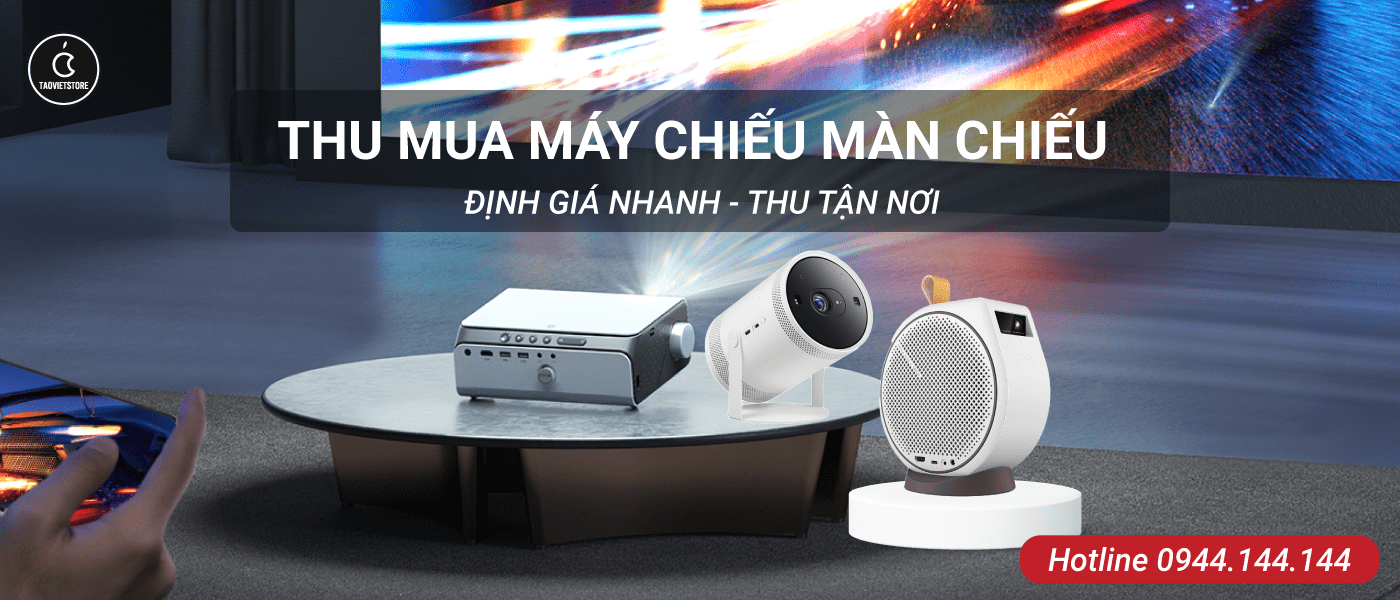 Thu Mua Máy Chiếu Cũ Tận Nơi Giá Cao Tại TPHCM