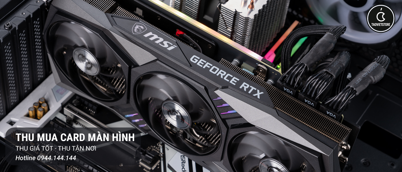 Thu Mua Card Màn Hình Cũ Giá Cao Tại TPHCM