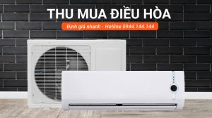 Thu Mua Máy Lạnh Cũ Tận Nơi Giá Cao Tại TPHCM