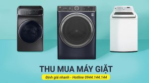 Thu Mua Máy Giặt Cũ Tận Nơi Giá Tốt Tại TPHCM