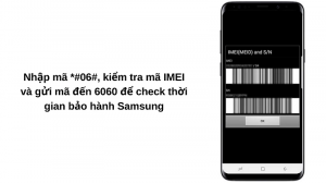 Cách kiểm tra bảo hành Samsung nhanh gọn nhất