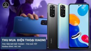 Thu Mua Điện Thoại Xiaomi Cũ Giá Cao Tại TPHCM