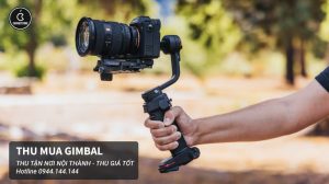 Thu Mua Gimbal Cũ Uy Tín - Giá Tốt Tại TPHCM