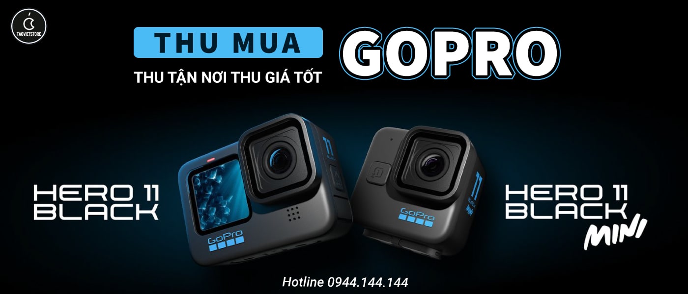 Thu Mua GoPro Cũ Giá Cao Tận Nơi Tại TPHCM