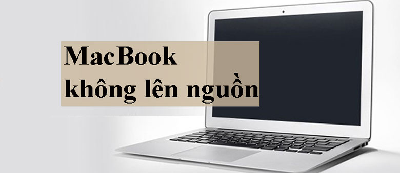 MacBook không lên nguồn: Nguyên nhân và 5 cách khắc phục 26 MacBook không lên nguồn: Nguyên nhân và 5 cách khắc phục