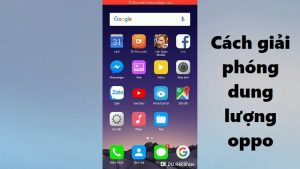 Bật mí 6 cách giải phóng dung lượng OPPO bạn đã biết chưa?