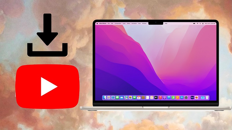 Hướng dẫn cách tải video trên Youtube về MacBook đơn giản và nhanh chóng 24 Hướng dẫn cách tải video trên Youtube về MacBook đơn giản và nhanh chóng