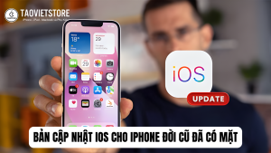 Bản cập nhật iOS cho iPhone đời cũ đã có mặt