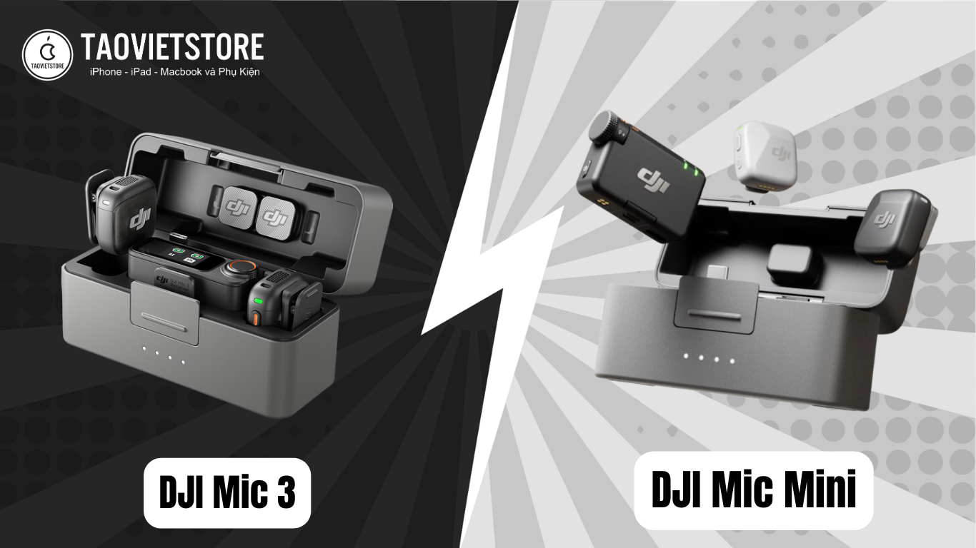 So sánh DJI Mic 3 và DJI Mic Mini: Sự lựa chọn nào tối ưu cho Creator?
