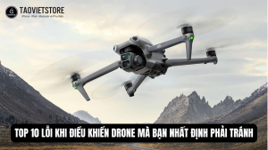 Top 10 loi khi dieu khien Drone ma ban nhat dinh phai tranh 10