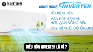 Dieu hoa Inverter la gi. Danh gia chi tiet uu nhuoc diem va nguyen ly hoat dong 4