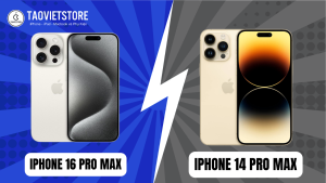 iPhone 16 Pro Max và iPhone 14 Pro Max. Cuộc nâng cấp toàn diện sau 2 năm
