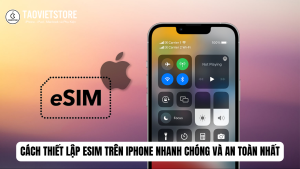 Cach thiet lap eSIM tren iPhone nhanh chong va an toan nhat 4
