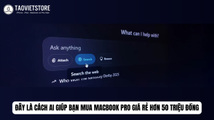 Day la cach AI giup ban mua MacBook Pro gia re hon 50 trieu dong 3