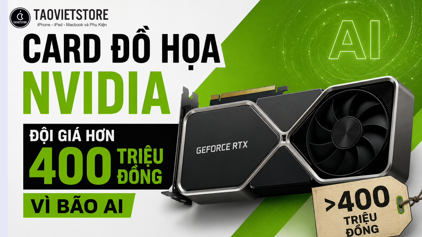 Card đồ họa Nvidia đội giá hơn 400 triệu đồng vì bão AI