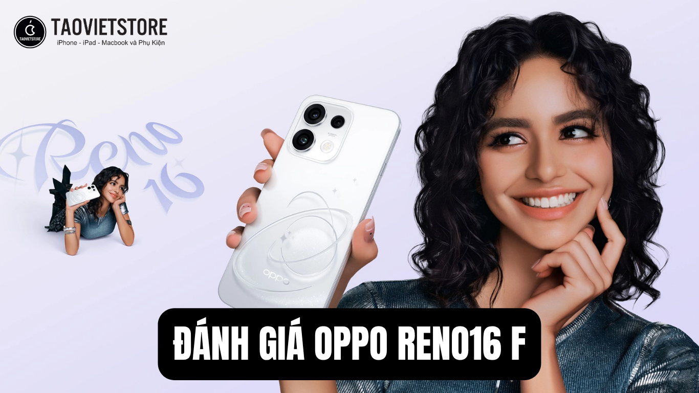 Đánh giá OPPO Reno16 F. Thiết kế hành tinh 3D đột phá, camera AI đỉnh cao