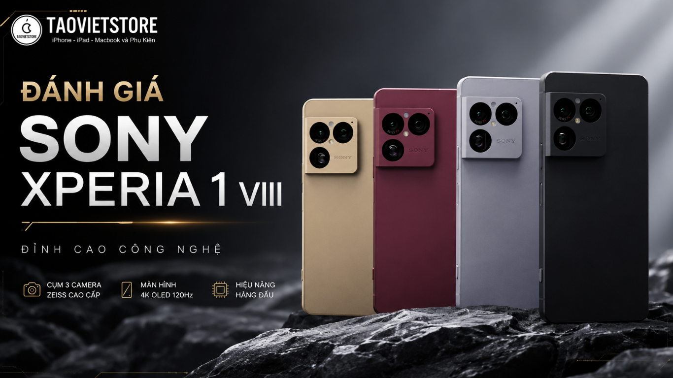 Đánh giá Sony Xperia 1 VIII. Flagship duy nhất giữ Jack 3.5mm, cảm biến Tele 11.56 Inch nâng cấp vượt trội