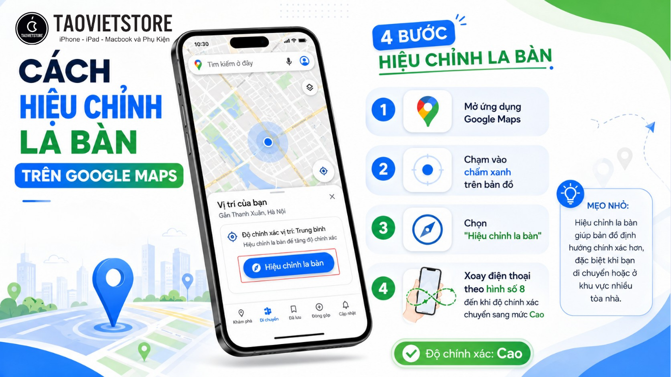 Bí quyết giúp Google Maps định vị chính xác từng mét khi di chuyển